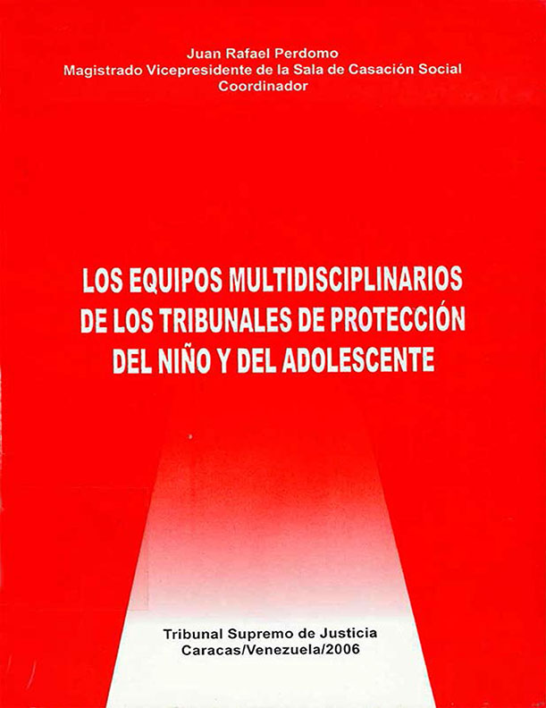 Los equipos multidisciplinarios de los Tribunales de Protección del Niño y del Adolescente