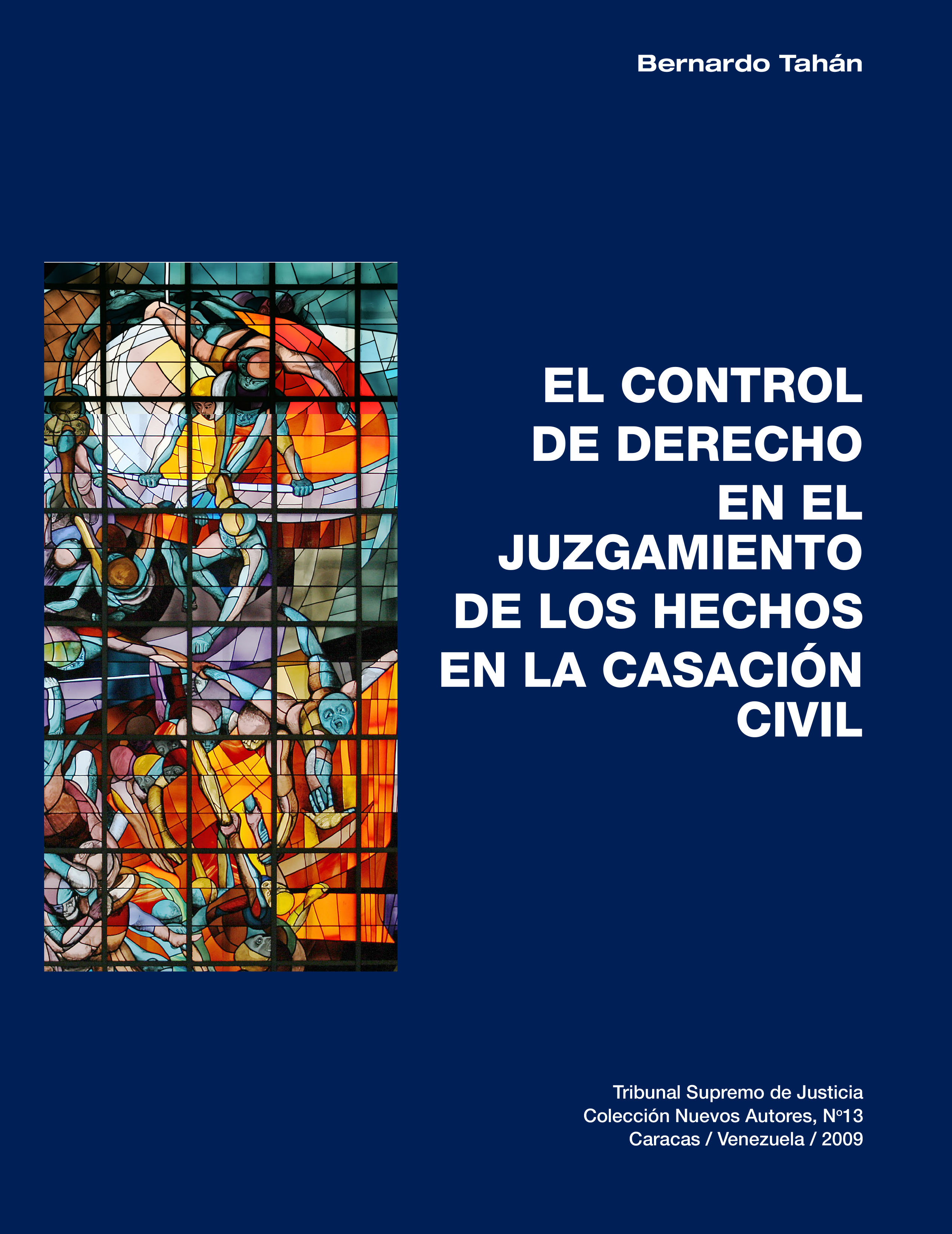 El control de derecho en el juzgamiento de los hechos en la Sala de Casación Civil