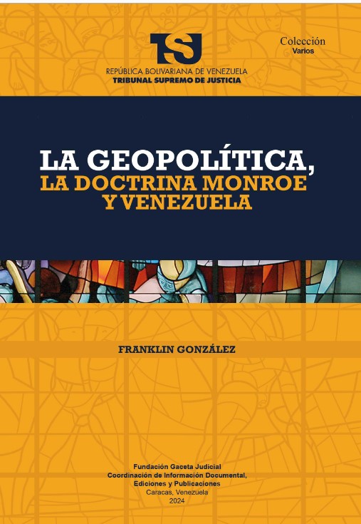 La Geopolítica, la Doctrina Monroe y Venezuela
