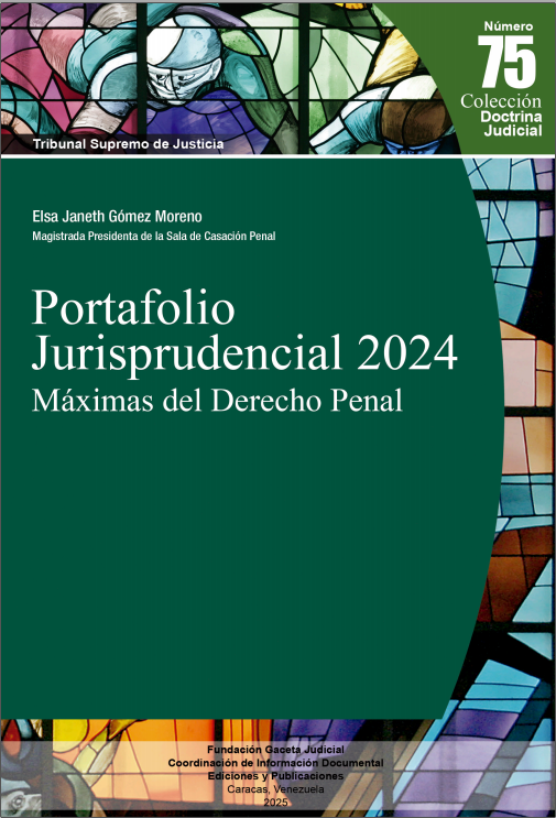 Portafolio Jurisprudencial 2024. Máximas del Derecho Penal