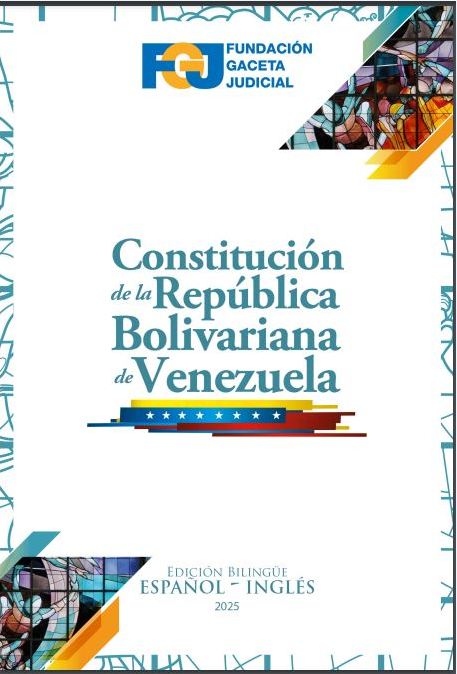Constitución de la República Bolivariana de Venezuela. Edición bilingüe español-inglés